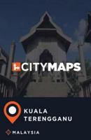 City Maps Kuala Terengganu Malaysia
