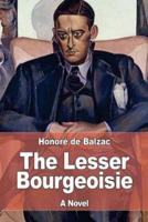 The Lesser Bourgeoisie