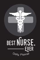 Daily Planner - Best Nurse Ever