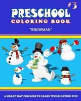 Preschool Coloring Book - Vol.3 Snowman