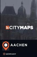 City Maps Aachen Germany