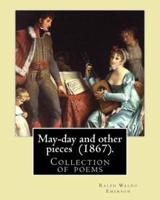 May-Day and Other Pieces (1867). By