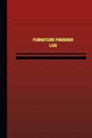 Furniture Finisher Log (Logbook, Journal - 124 Pages, 6 X 9 Inches)