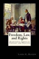 Freedom, Law, and Rights