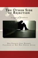 The Other Side of Rejection
