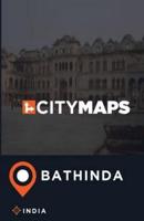 City Maps Bathinda India