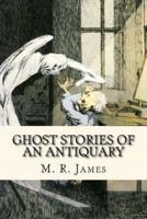 Ghost Stories of an Antiquary