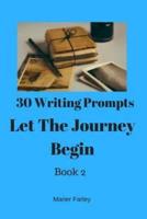30 Prompts 30 Stories Let the Journey Begin