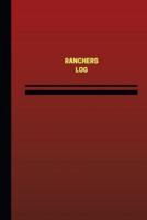 Ranchers Log (Logbook, Journal - 124 Pages, 6 X 9 Inches)
