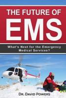 The Future of EMS