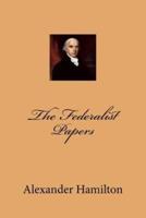 The Federalist Papers