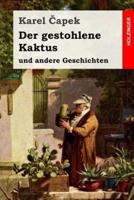 Der Gestohlene Kaktus Und Andere Geschichten