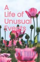 A Life of Unusual Events