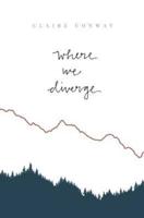 Where We Diverge