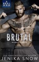 Brutal (A Real Man, 11)