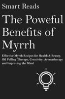 The Powerful Benefits of Myrrh