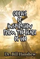 Quotes of Inspiration From the Heart of God