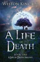A Life of Death