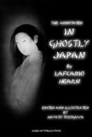 The Annotated In Ghostly Japan By Lafcadio Hearn