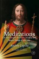 Meditations on the Gospel for Every Sunday and Major Feasts of the Year