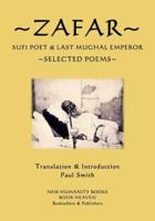 Zafar - Sufi Poet & Last Mughal Emperor