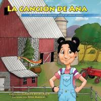 La Canción De Ana, Ana's Song, Versión Comunidad, Spanish Edition