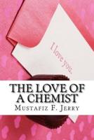 The Love of a Chemist