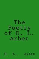 The Poetry of D. L. Arber