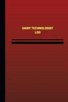 Dairy Technologist Log (Logbook, Journal - 124 Pages, 6 X 9 Inches)