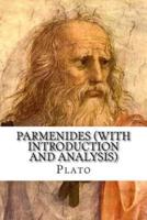 Parmenides (With Introduction and Analysis)