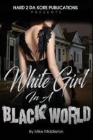 White Girl in a Black World