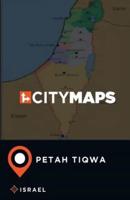 City Maps Petah Tiqwa Israel