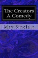 The Creators A Comedy