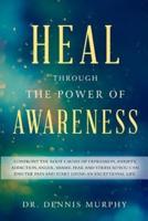 Heal Through the Power of Awareness
