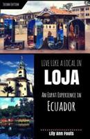Live Like a Local in Loja