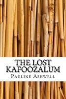 The Lost Kafoozalum