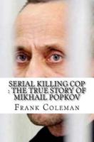 Serial Killing Cop