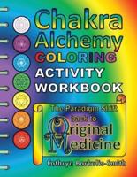 Chakra Alchemy Coloring Activity Workbook