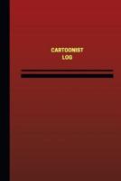 Cartoonist Log (Logbook, Journal - 124 Pages, 6 X 9 Inches)