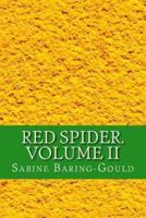 Red Spider. Volume II