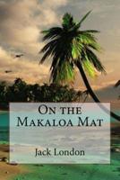 On the Makaloa Mat Jack London