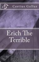 Erich The Terrible