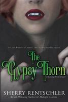 The Gypsy Thorn: an Evening Bower prequel