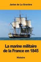 La Marine Militaire De La France En 1845
