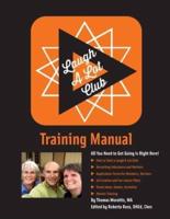 Laugh A Lot.Club Training Manual