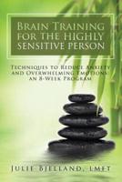 Brain Training For The Highly Sensitive Person