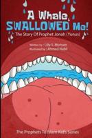 A Whale SWALLOWED Me!