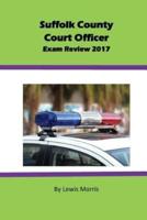 Suffolk County Court Officer Exam Review 2017