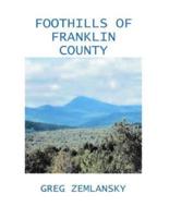 Foothills Of Franklin County