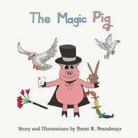 The Magic Pig